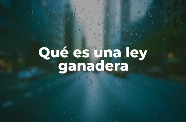 El papel de las leyes en la agricultura animal