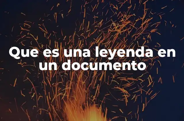Que es una Leyenda en un Documento