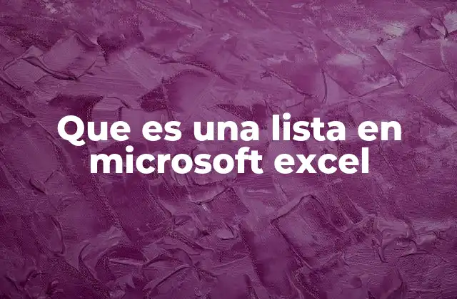 Que es una Lista en Microsoft Excel