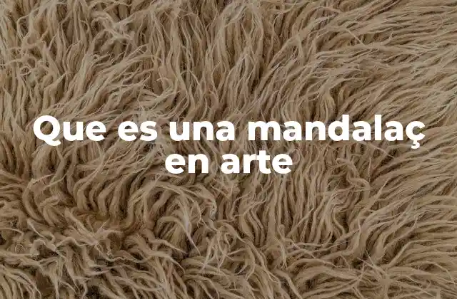 Que es una Mandalaç en Arte