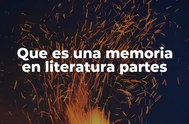 La memoria literaria como forma de preservar el pasado