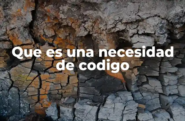 Cómo identificar cuando existe una necesidad de código