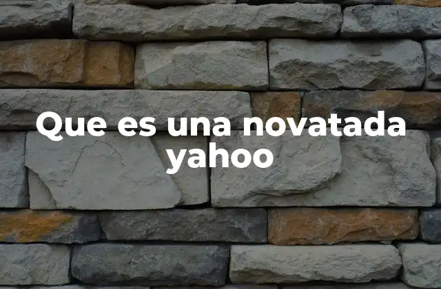 Que es una Novatada Yahoo