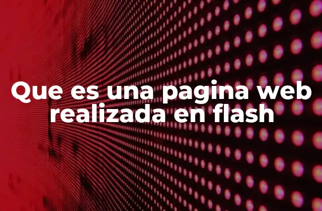 Que es una Pagina Web Realizada en Flash