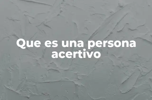 Que es una Persona Acertivo