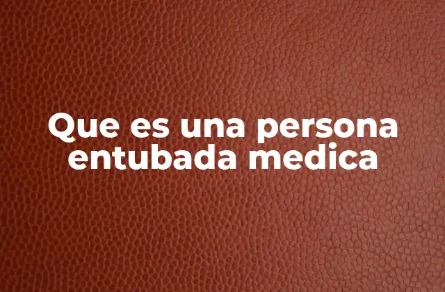 La importancia de la intubación en la medicina crítica