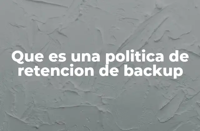 La importancia de una política clara en la gestión de datos