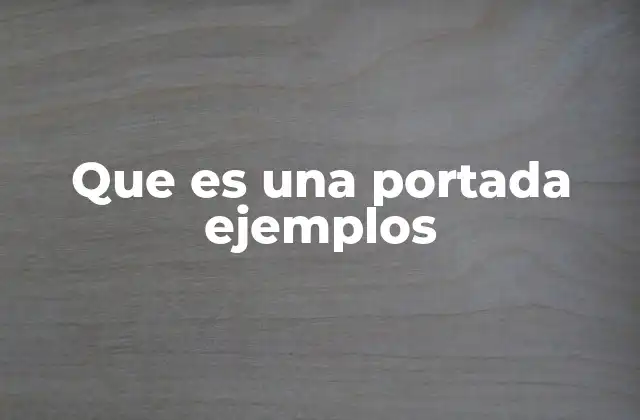 Que es una Portada Ejemplos