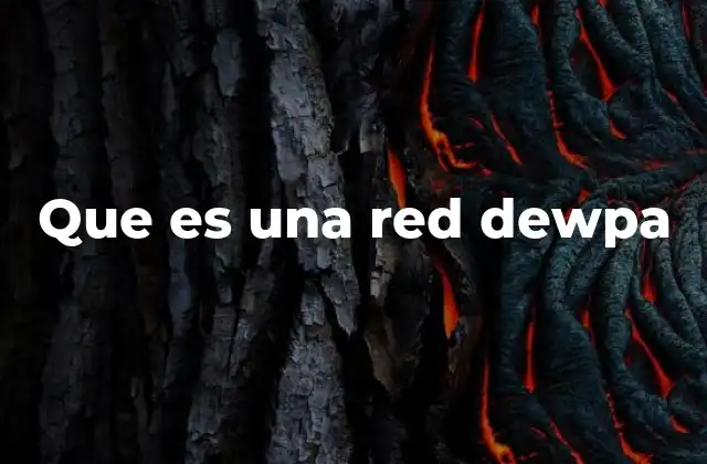 Que es una Red Dewpa