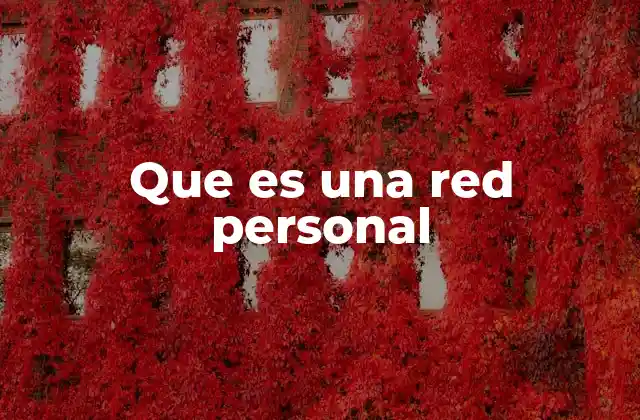 Que es una Red Personal
