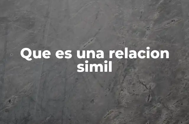 Que es una Relacion Simil