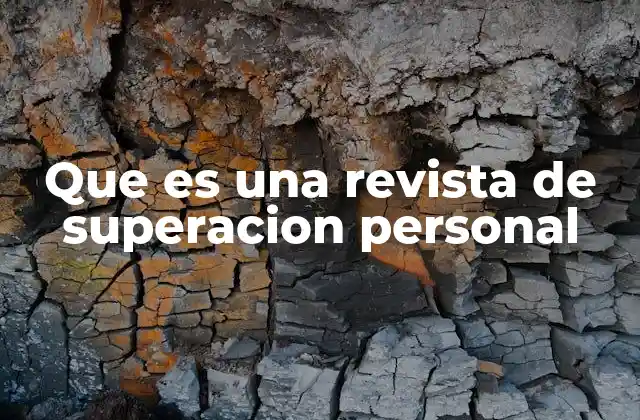 Que es una Revista de Superacion Personal