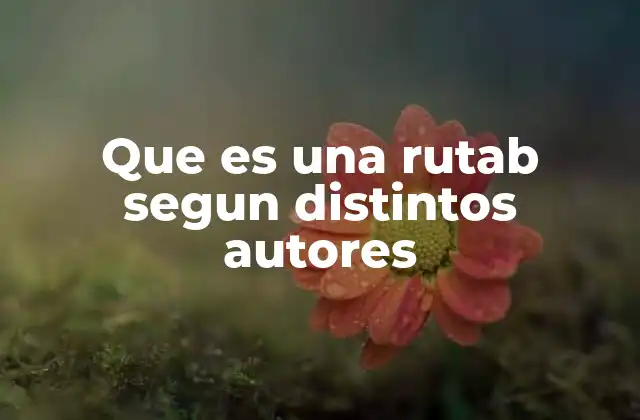 La visión botánica de la rutab