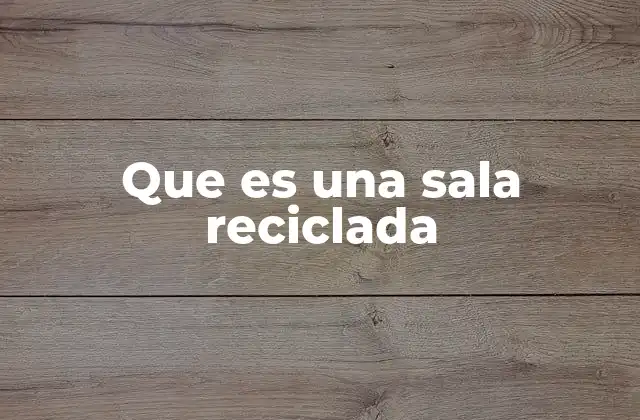 La importancia de la reutilización en el diseño de interiores