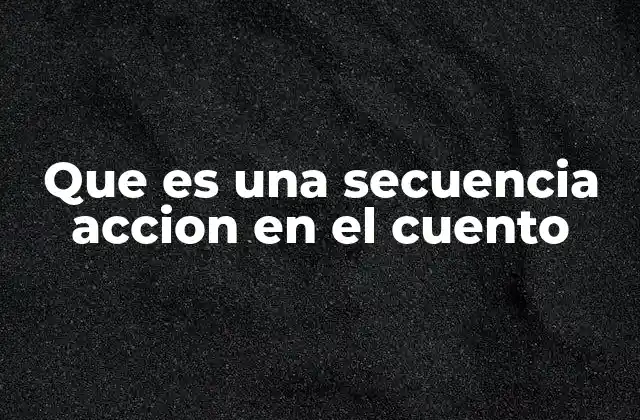 La organización narrativa en la construcción del cuento