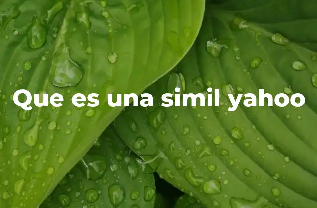 Que es una Simil Yahoo