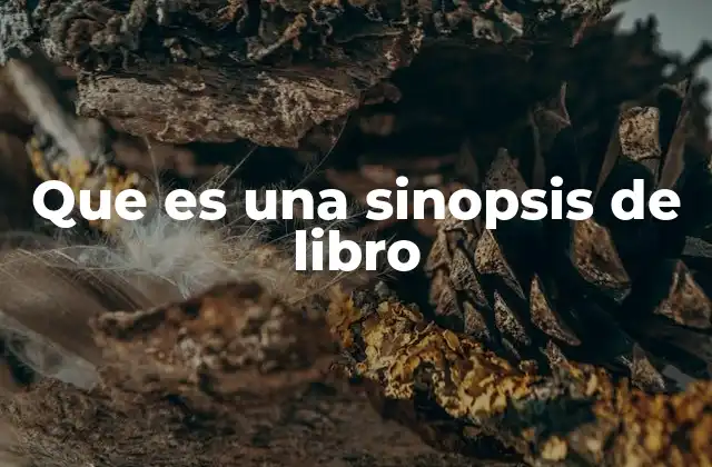 El rol de la sinopsis en la literatura contemporánea