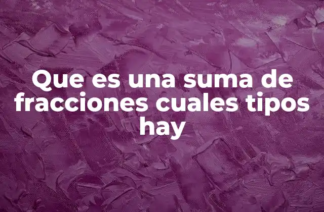 La importancia de comprender las fracciones en matemáticas
