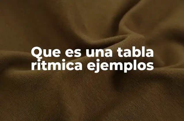 Que es una Tabla Ritmica Ejemplos 2 La importancia de la visualización en la música