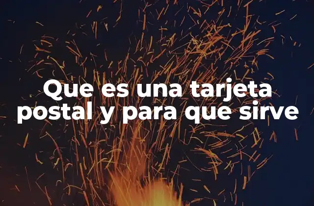 El origen y evolución de las tarjetas postales