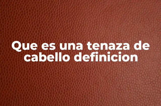 La importancia de la sujeción en técnicas de peinado