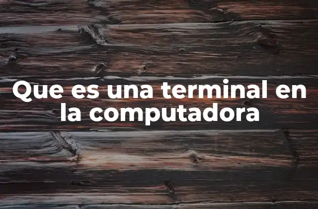 Que es una Terminal en la Computadora 2 La evolución de la terminal en la historia de la computación
