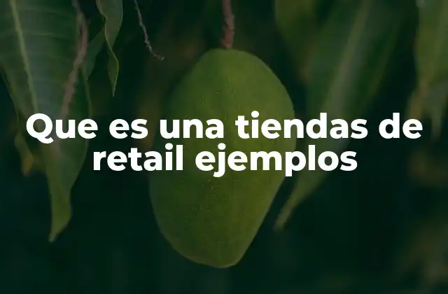 El retail como motor de la economía
