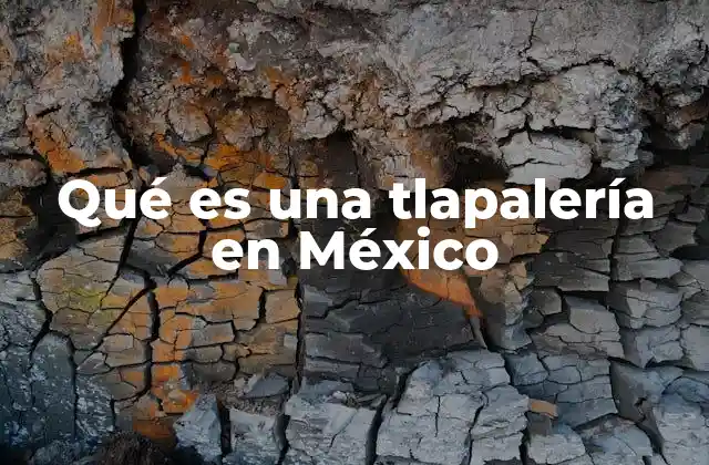 Qué es una Tlapalería en México