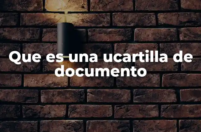 Que es una Ucartilla de Documento