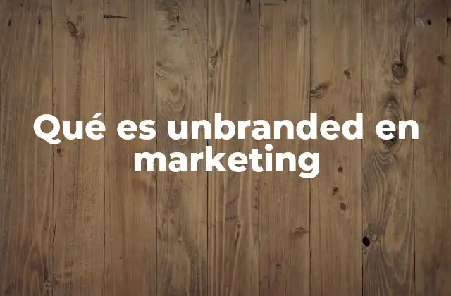 Estrategias de marketing sin mención explícita de la marca