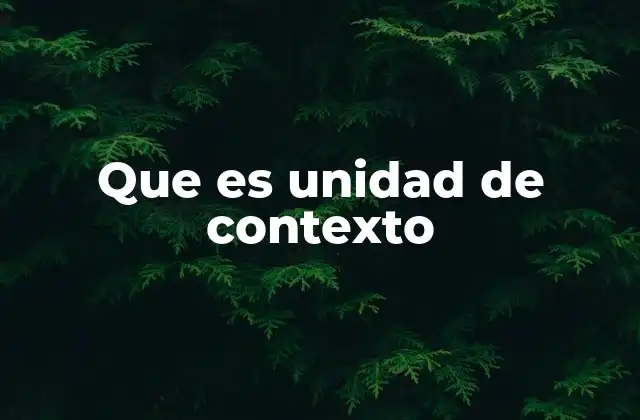 El entorno que da sentido a las interacciones