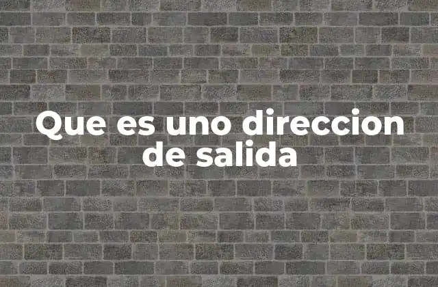 Que es Uno Direccion de Salida 2 El papel de las direcciones de salida en los circuitos electrónicos