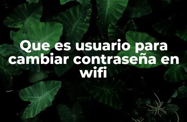 Que es Usuario para Cambiar Contraseña en Wifi 2 Acceder al panel de configuración del router