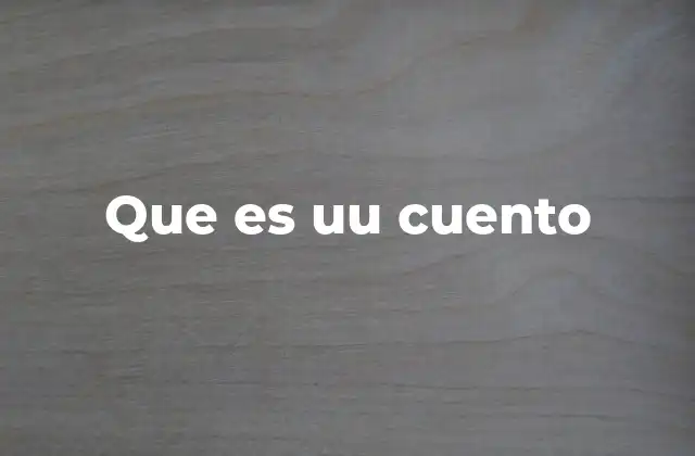 Que es Uu Cuento