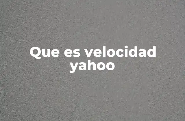 La evolución tecnológica de Yahoo y su ritmo de cambio