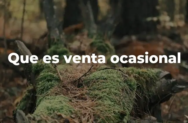 Que es Venta Ocasional