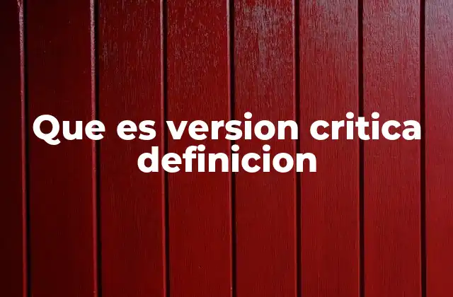 El papel de las versiones críticas en la preservación del conocimiento