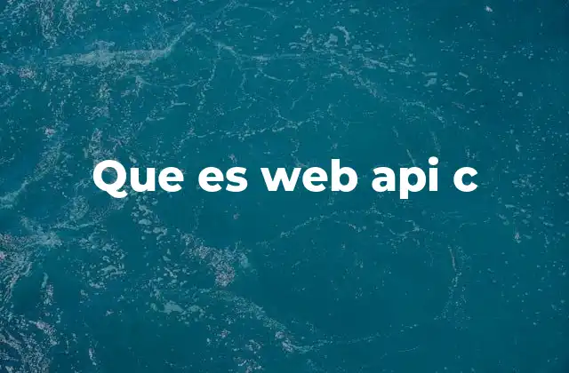 Que es Web Api C