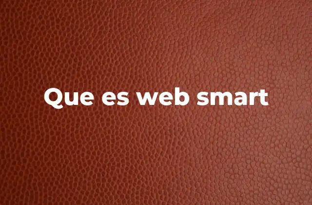 Que es Web Smart