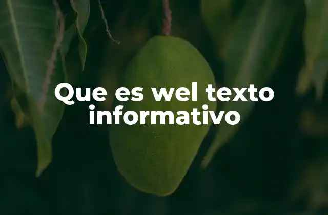 Que es Wel Texto Informativo 2 El propósito detrás de los textos informativos