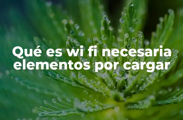 La importancia de una buena conexión Wi-Fi en la vida cotidiana
