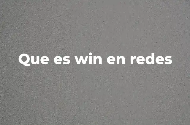 El papel de win en protocolos de red