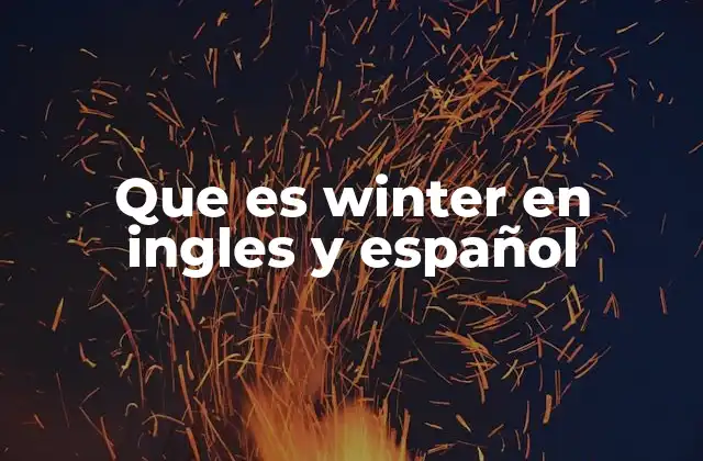 Que es Winter en Ingles y Español