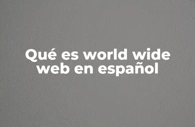La evolución de la web y su impacto en la sociedad