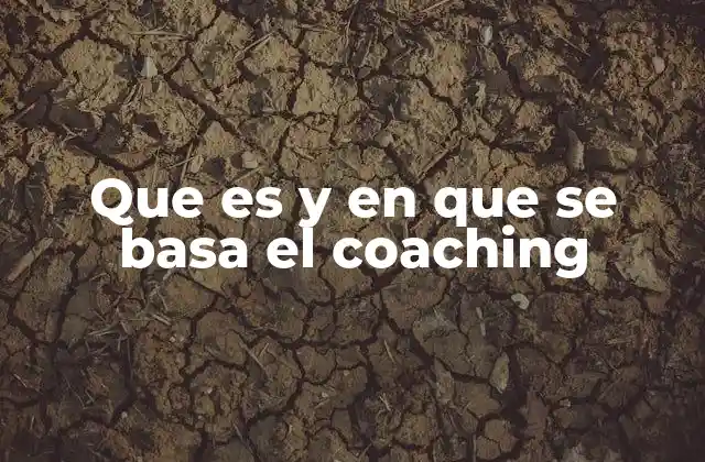 Que es y en que Se Basa el Coaching 2 El proceso colaborativo detrás del coaching