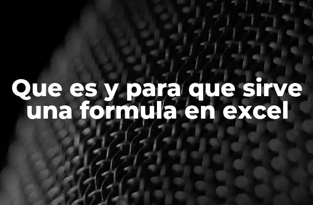 Que es y para que Sirve una Formula en Excel 2 La importancia de las fórmulas en la gestión de datos