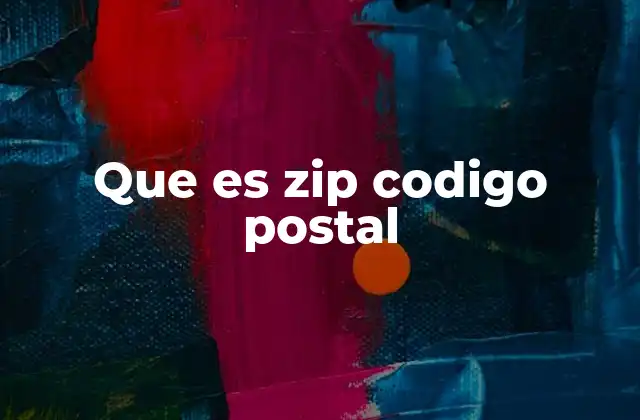 Que es Zip Codigo Postal 2 El papel de los códigos postales en el sistema logístico