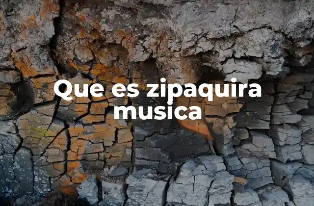 Que es Zipaquira Musica