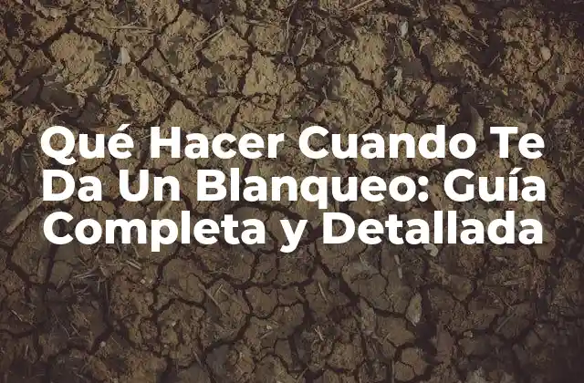 Causas del Blanqueo: ¿Por qué Ocurren?