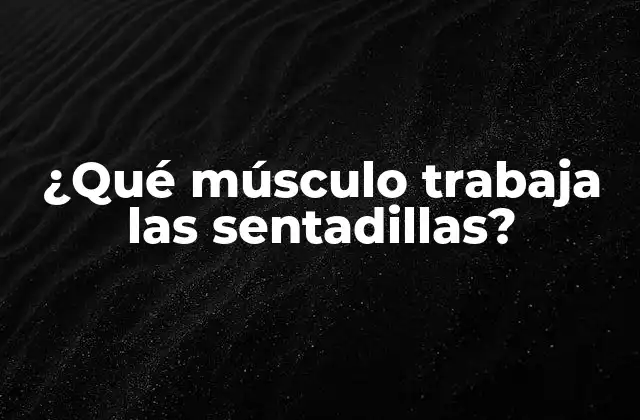 Los músculos primarios: cuádriceps y isquiotibiales